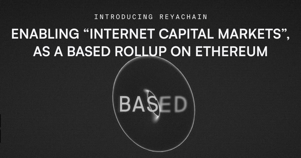 Introducing ReyaChain