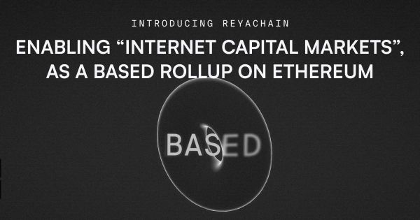 Introducing ReyaChain