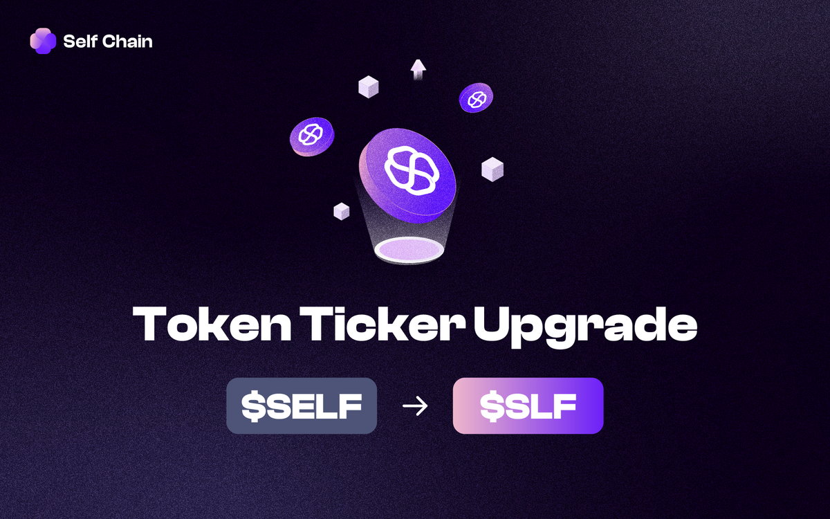 Transitioning from $SELF to $SLF: Strengthening Brand Identity and Uniqueness