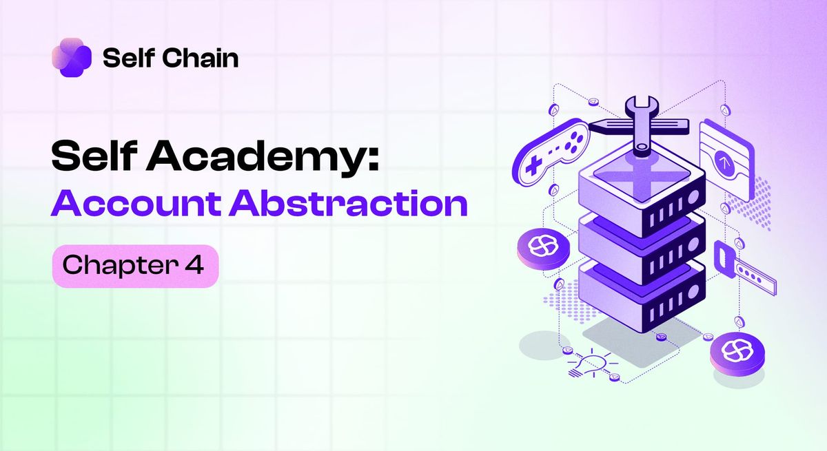 Self Academy: Account Abstraction