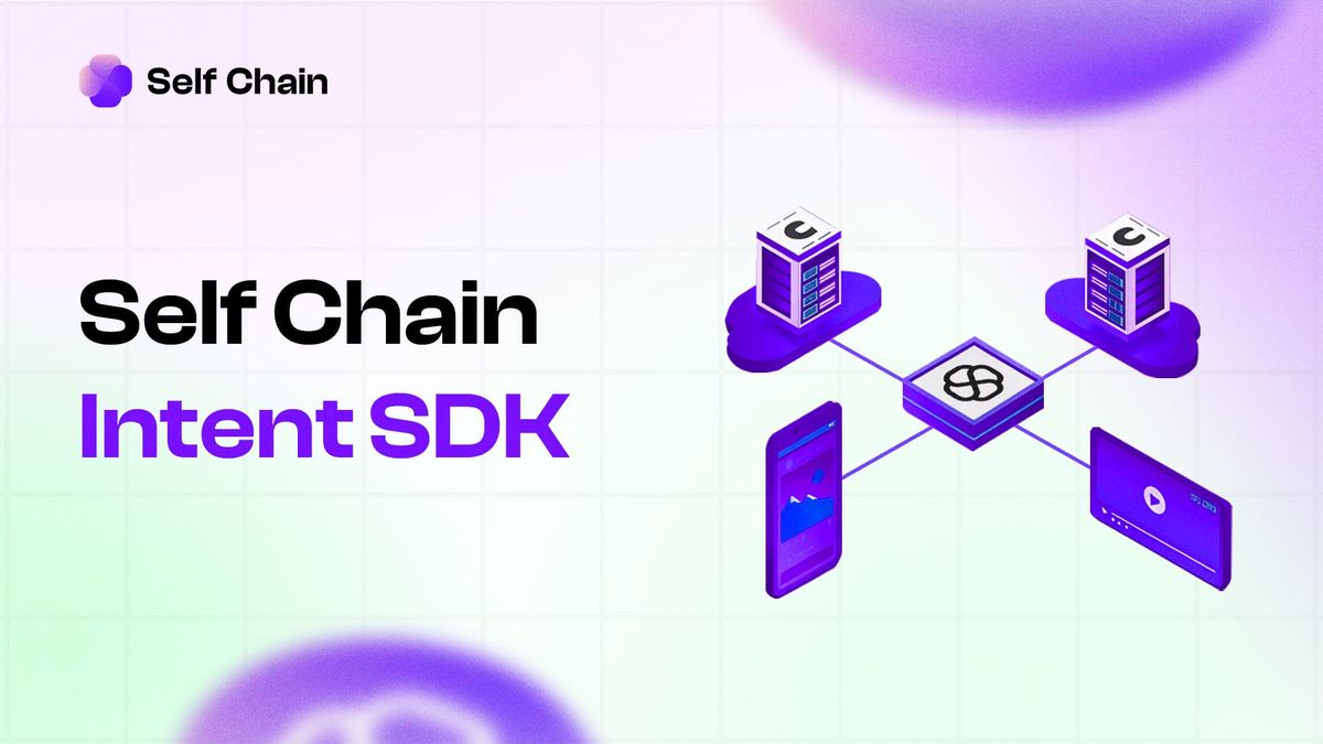 Building Smarter Web3 Apps with Self Chain’s Intent SDK