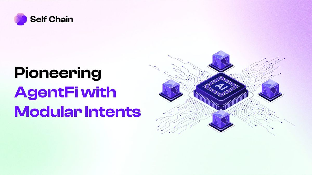 Pioneering AgentFi with Modular Intents