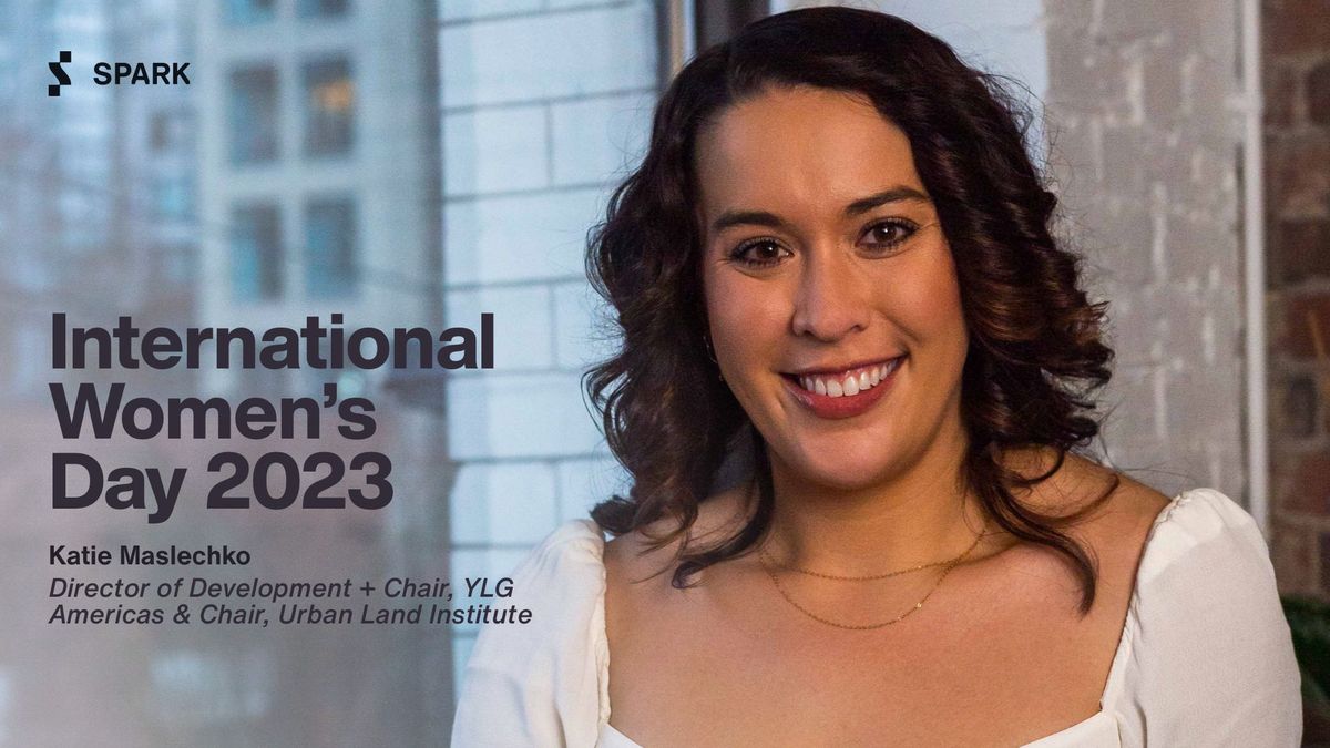 Spark Spotlight: Katie Maslechko, International Women's Day 2023