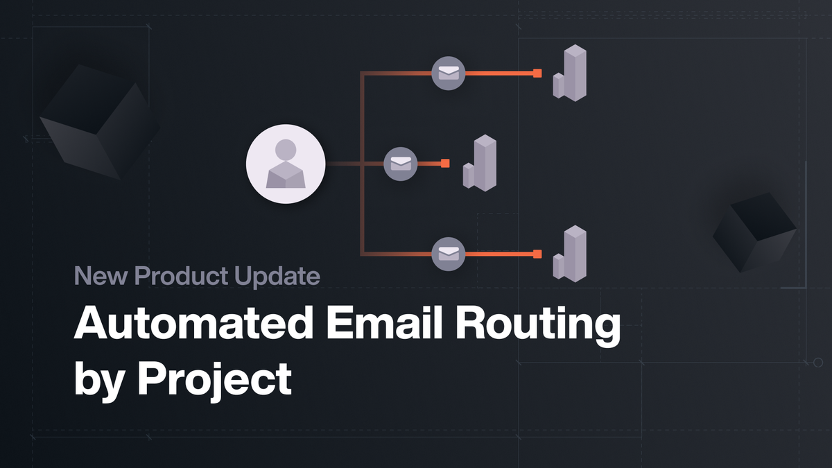 New Product Update: Automated Email Routing by Project