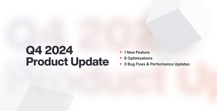 Q4 2024 Product Update
