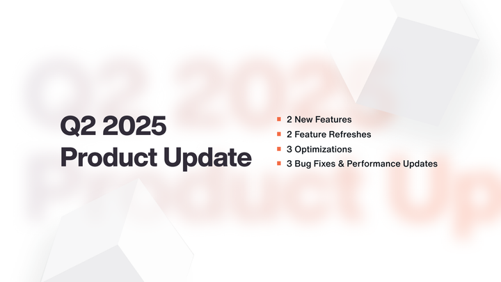 Q2 2025 Product Update