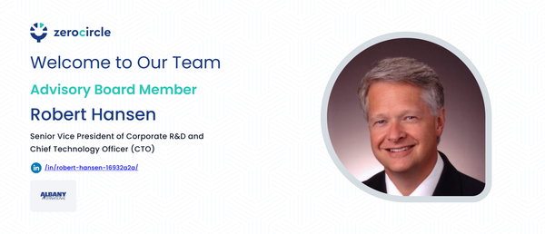 Robert Hansen, Senior Vice President and Chief Technology Officer, joins Zero Circle as an Advisory Board Member