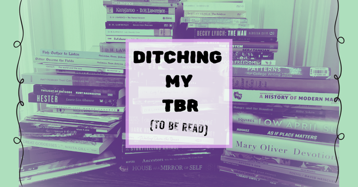 Ditching my TBR for good