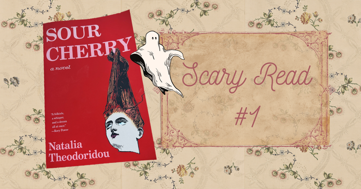 Scary Read #1: Sour Cherry Pre-Read Impressions