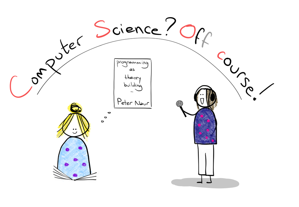 Computer Science, Off Course! Episode 1 - Programming as Theory Building