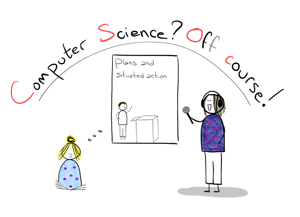 Computer Science, Off Course! Episode 5 - Plans and Situated Action