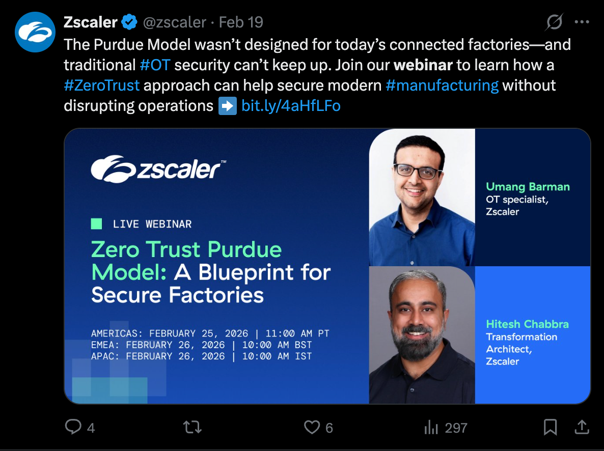 Webinar announcement tweet by Zscaler on 'Zero Trust Purdue Model: A Blueprint for Secure Factories' with dates and times for different regions. Includes headshots of speakers with blue backgrounds.