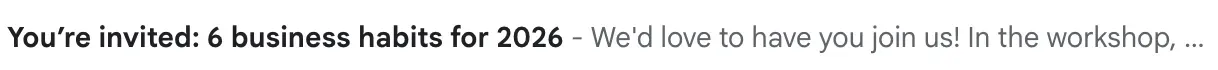 Subject line: You're invited 6 business habits for 2026