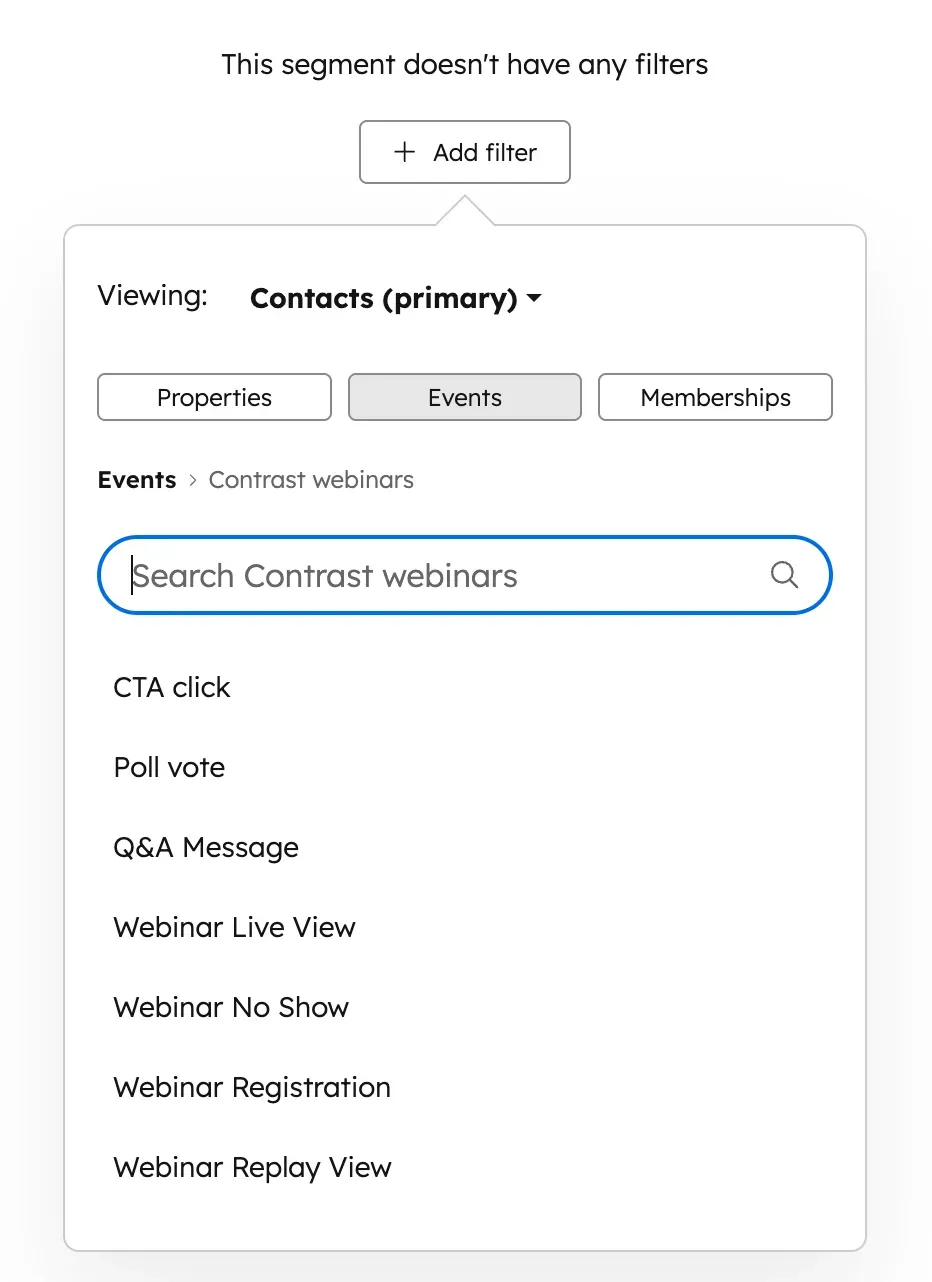 HubSpot list builder using Contrast Webinars App Events to segment contacts by webinar attendance, registration, and replay views