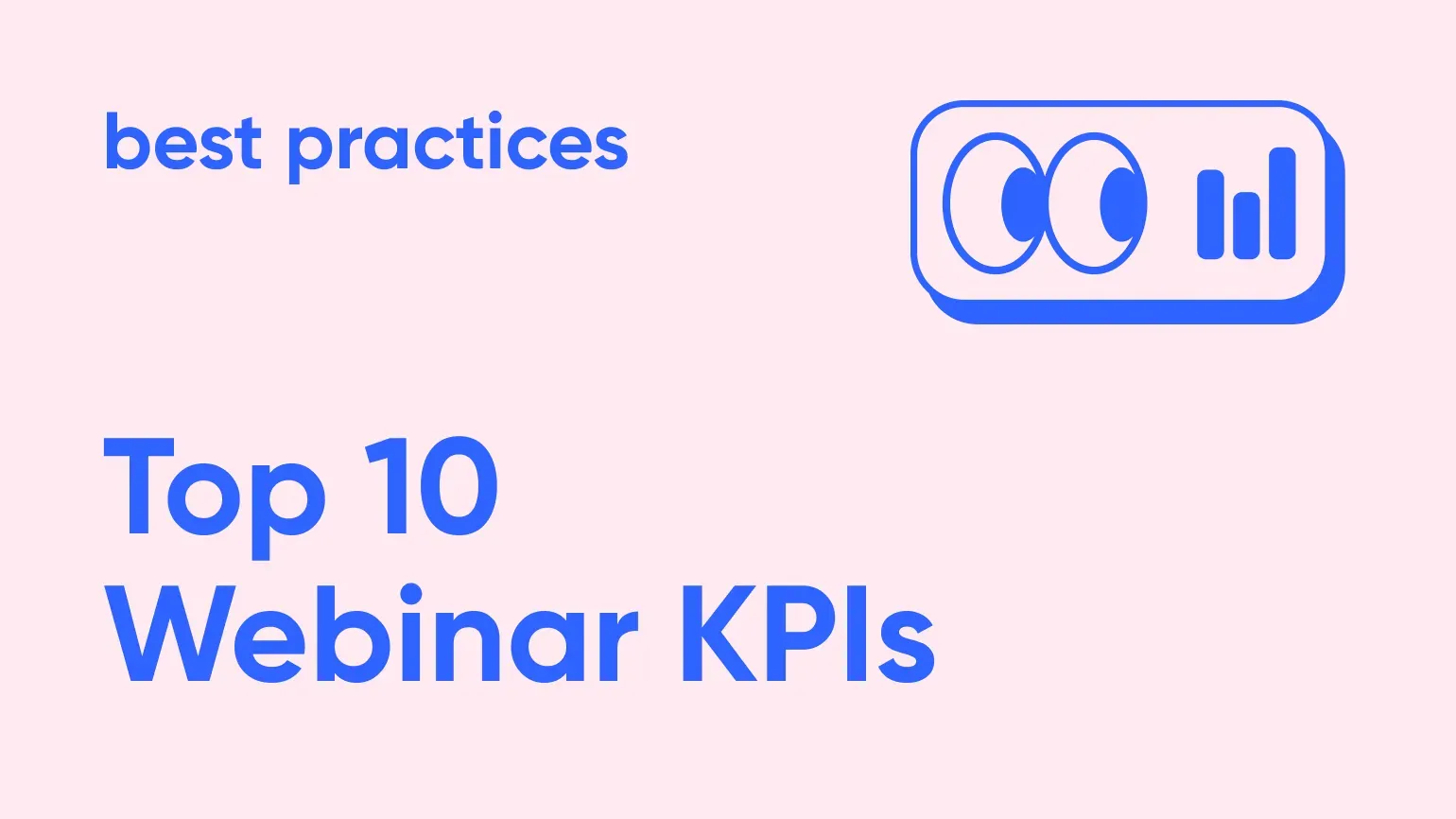 Cover image saying Top 10 Webinar KPIs