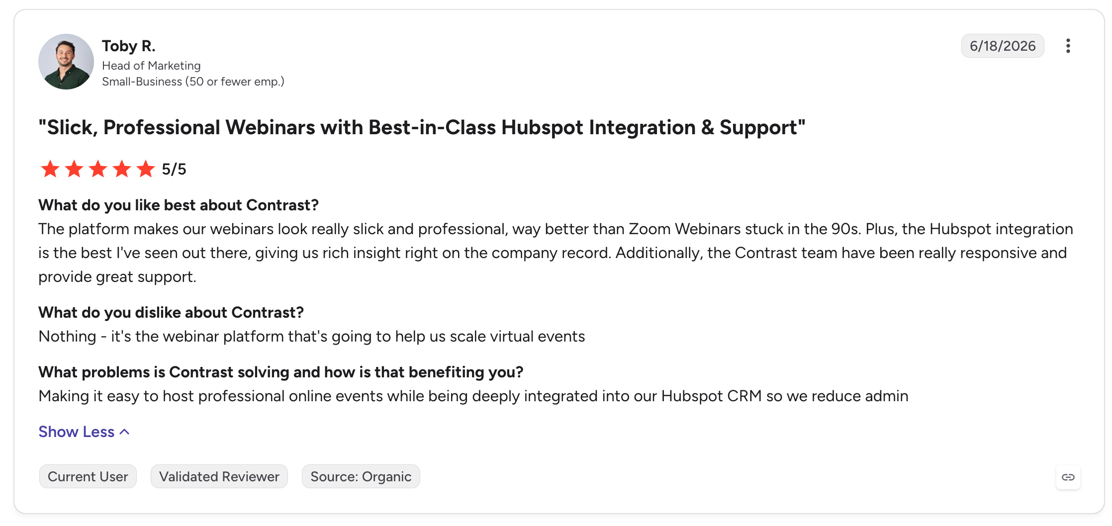 Toby says that Contrast is Slick, Professional Webinars with Best-in-Class HubSpot Integration & Support