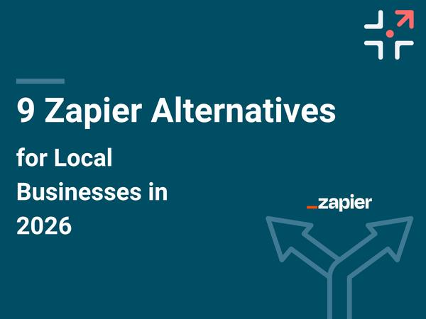 9 Zapier Alternatives for Local Businesses in 2026