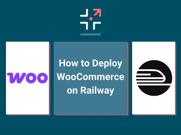 How to Deploy WooCommerce on Railway