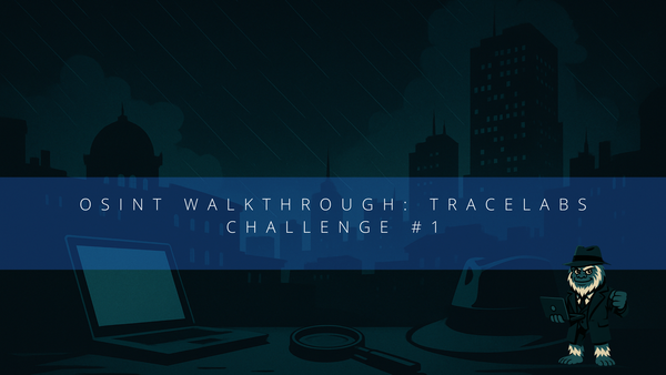 Tracelabs Challenge 1 Walkthrough