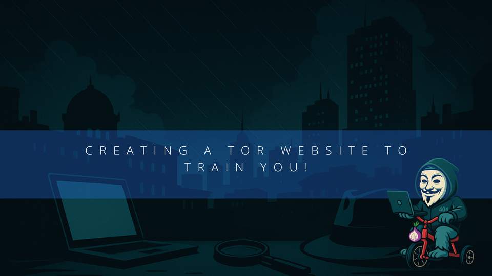 I built a Dark Web Website to train people