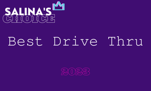 Salina's Choice: Best Drive Thru