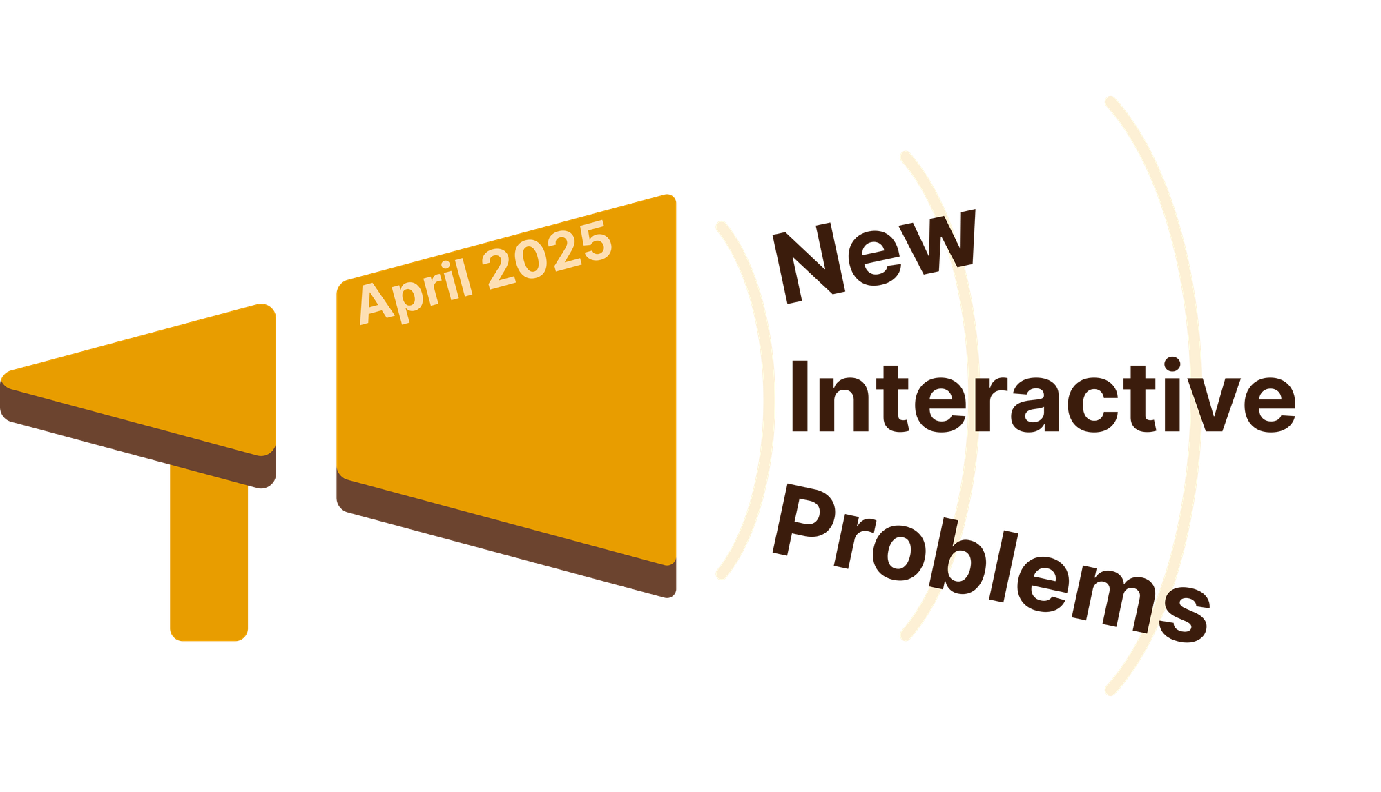 New Interactive Problems in April 2025