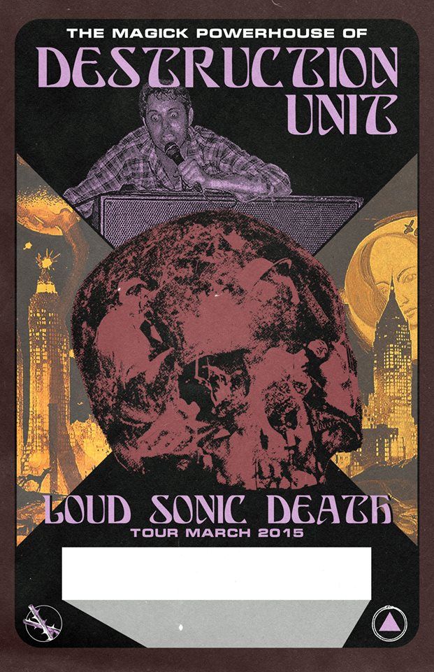 Destruction Unit - March U.S. Tour 2015 - poster