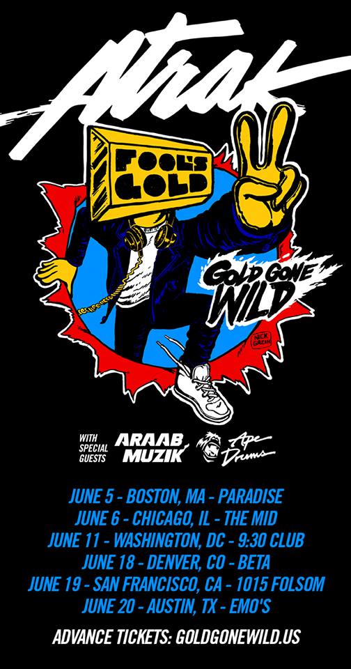 A Trak - Gold Gone Wild Tour - poster