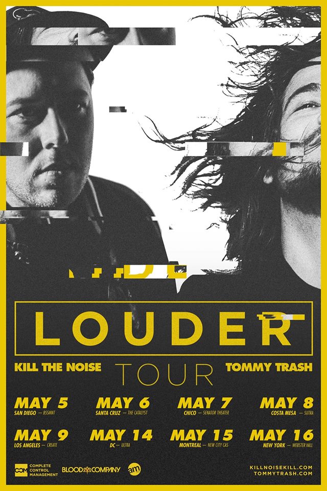 Kill-The-Noise-Tommy-Trash-Louder-Tour-poster