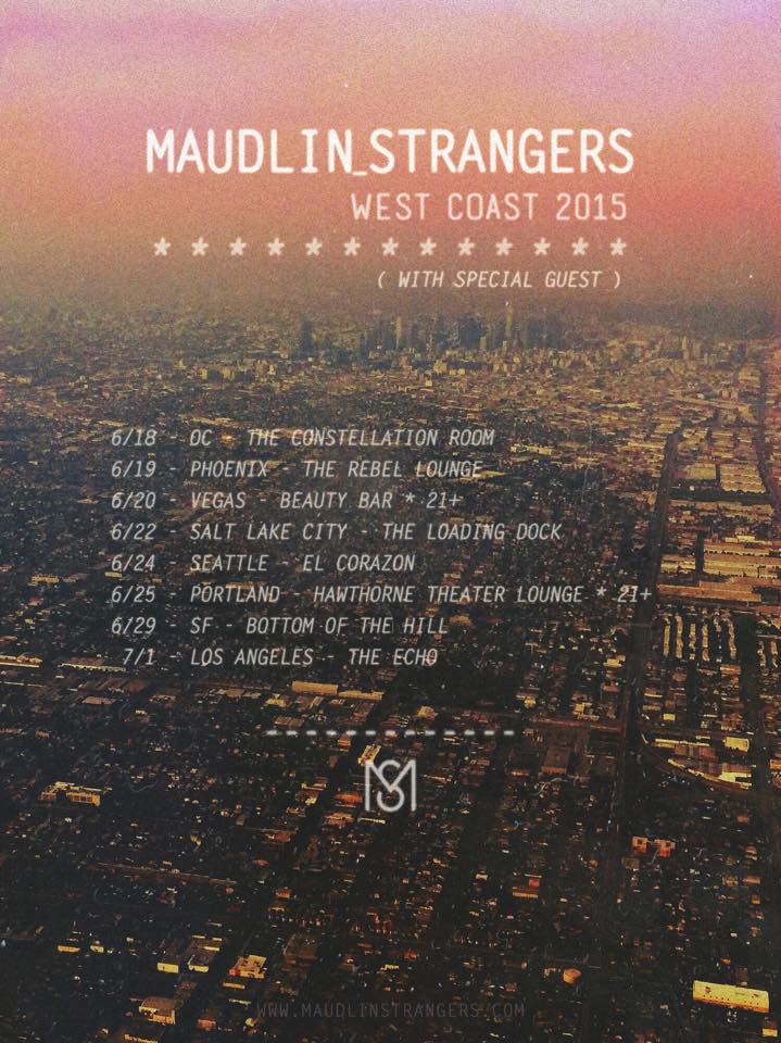 Maudlin Strangers West Coast 2015 Tour