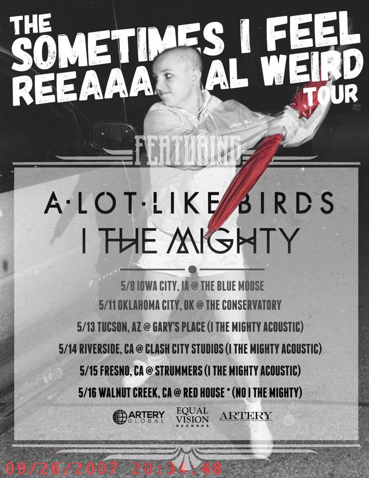 The Sometimes I Feel Real Weird Tour