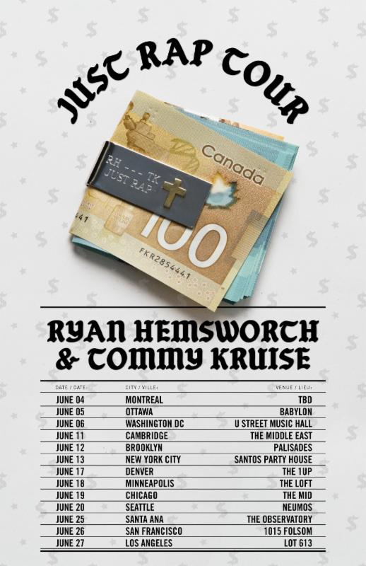 Ryan Hemsworth - Just Rap Tour With Tommy Kruise - poster