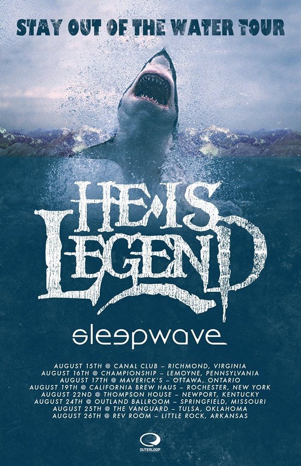 He Is Legend - Stau Out Of The Water Tour