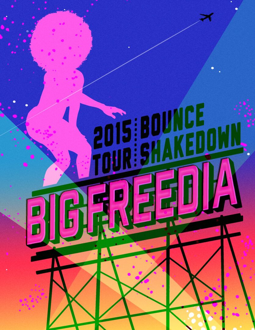 Big Freedia - Bounce Shakedown Tour - poster
