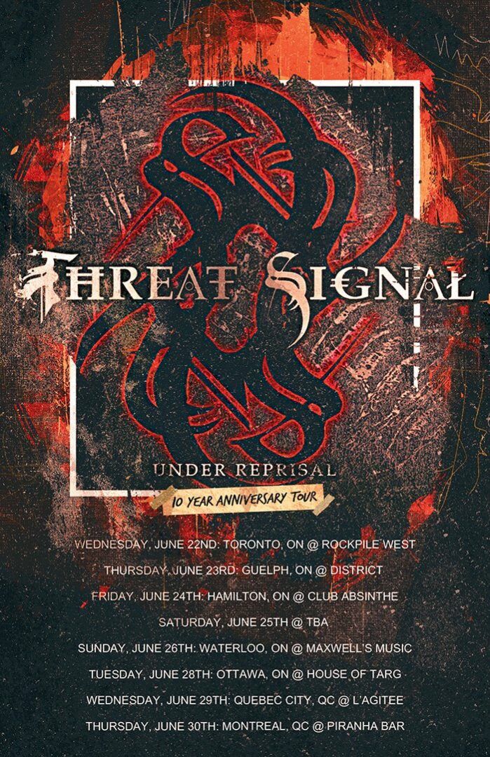 Threat Signal - Canadian Under Reprisal 10th Anniversary Tour - 2016 Tour Poster