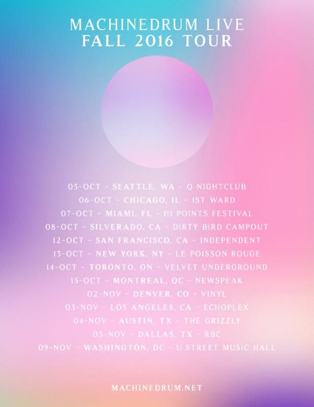 Machinedrum - North American Tour - 2016 Tour Poster