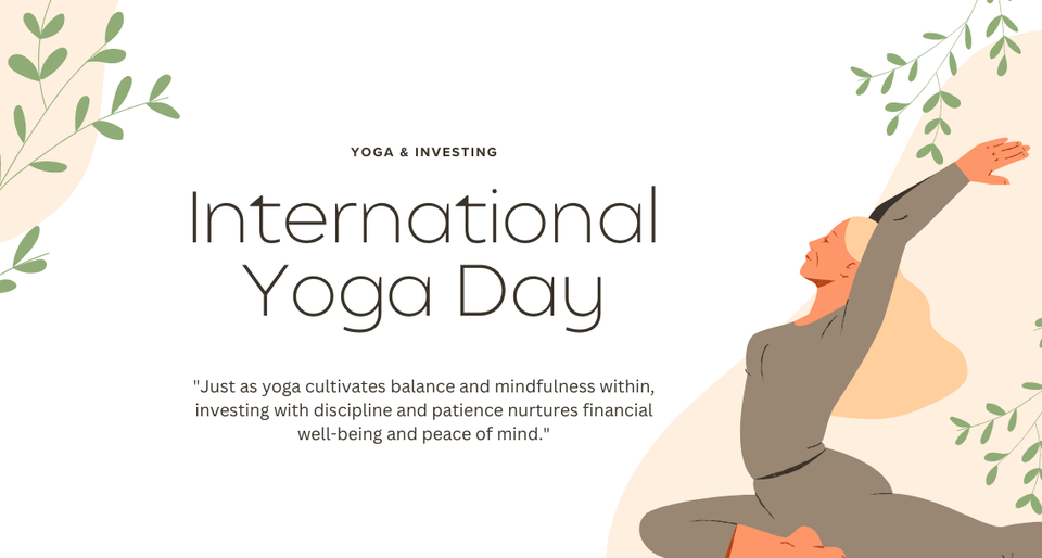 Yoga and Investing: Finding Balance on International Yoga Day