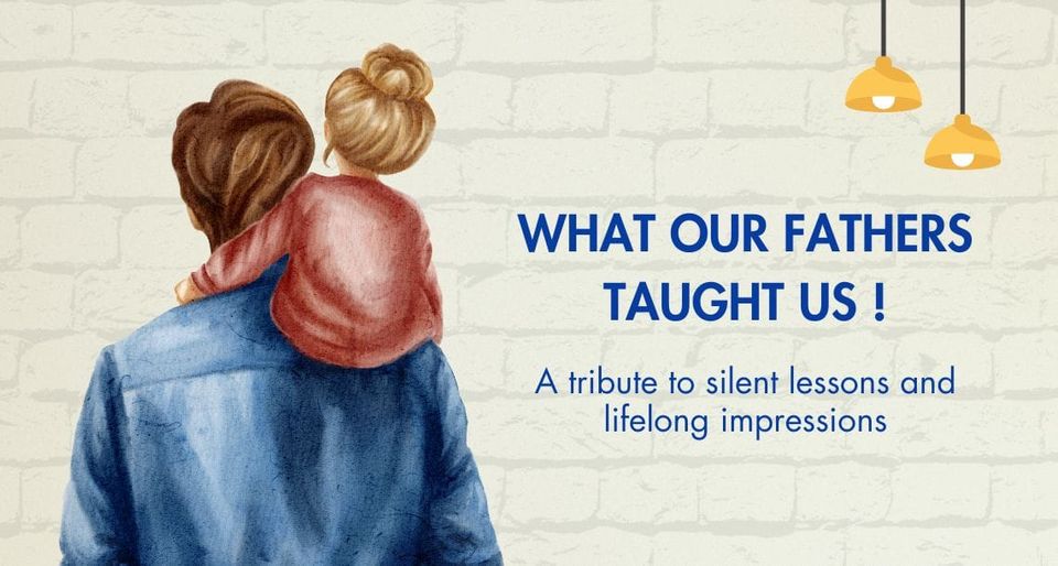 What Our Fathers Taught Us Without Saying a Word