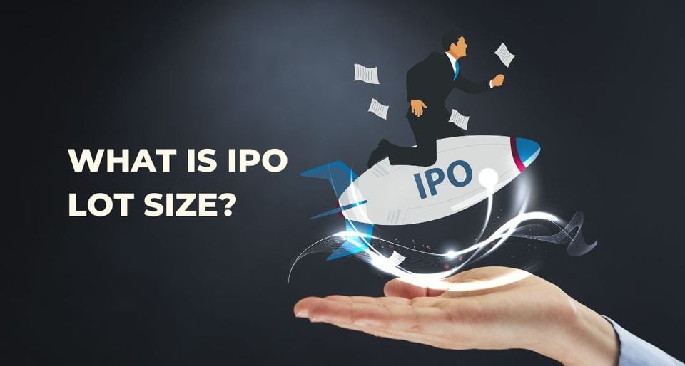 Understanding IPO Lot Size: A Beginner's Guide for Investors