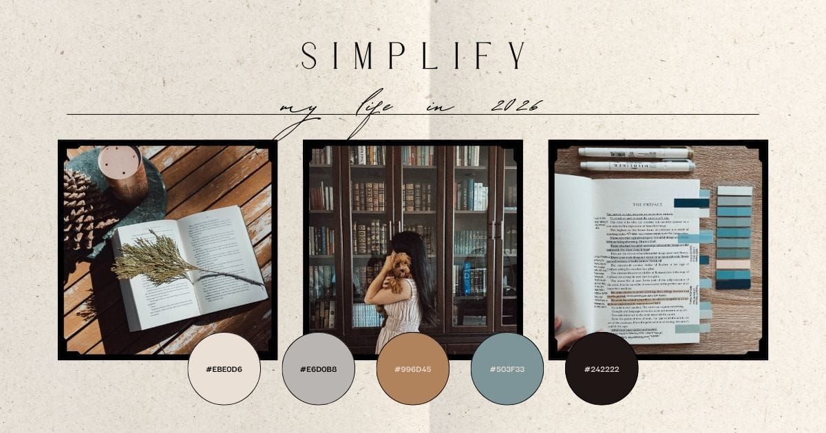 Ways I Am Simplifying My Life in 2026