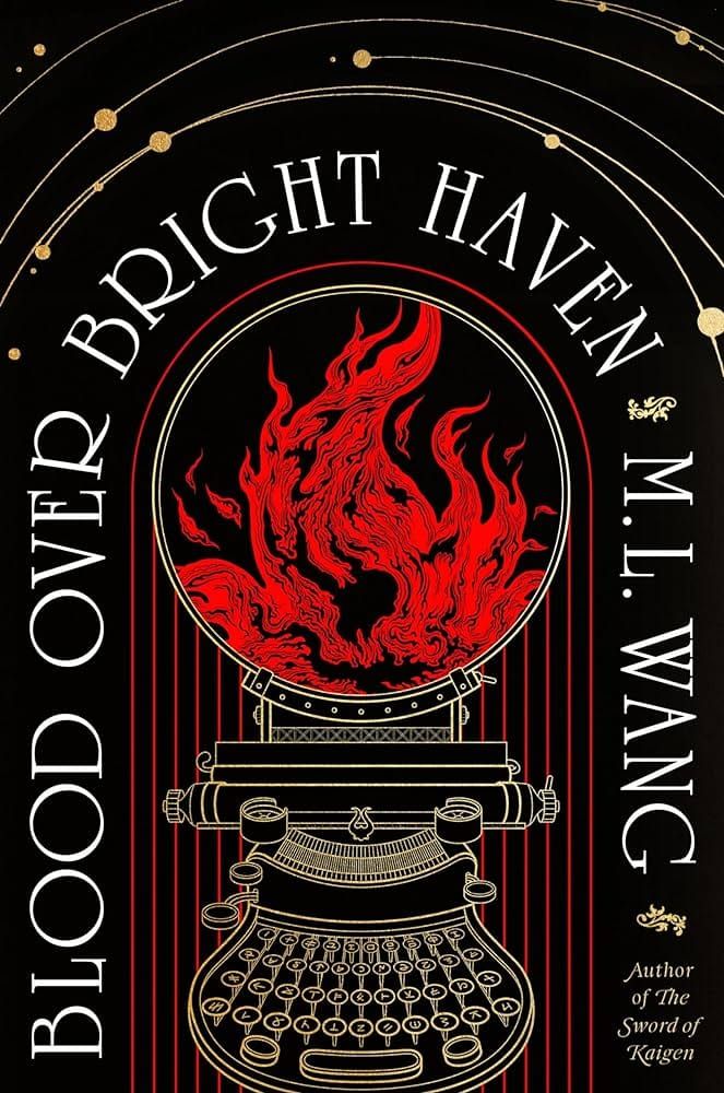 My first completed book of 2026: Blood Over Bright Haven, by M.L. Wang