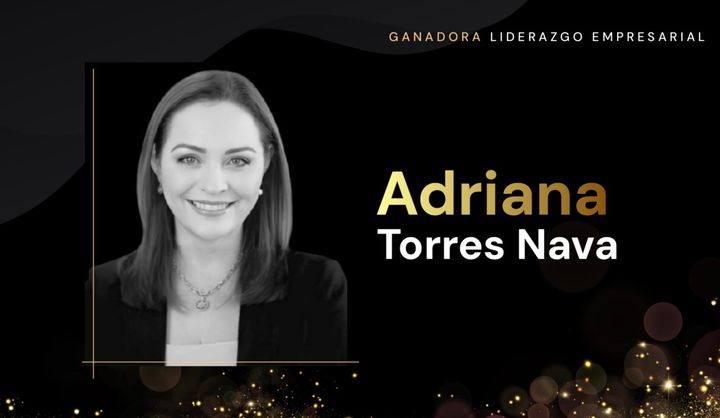 Liderazgo, innovación e impacto social: conoce a Adriana Torres Nava