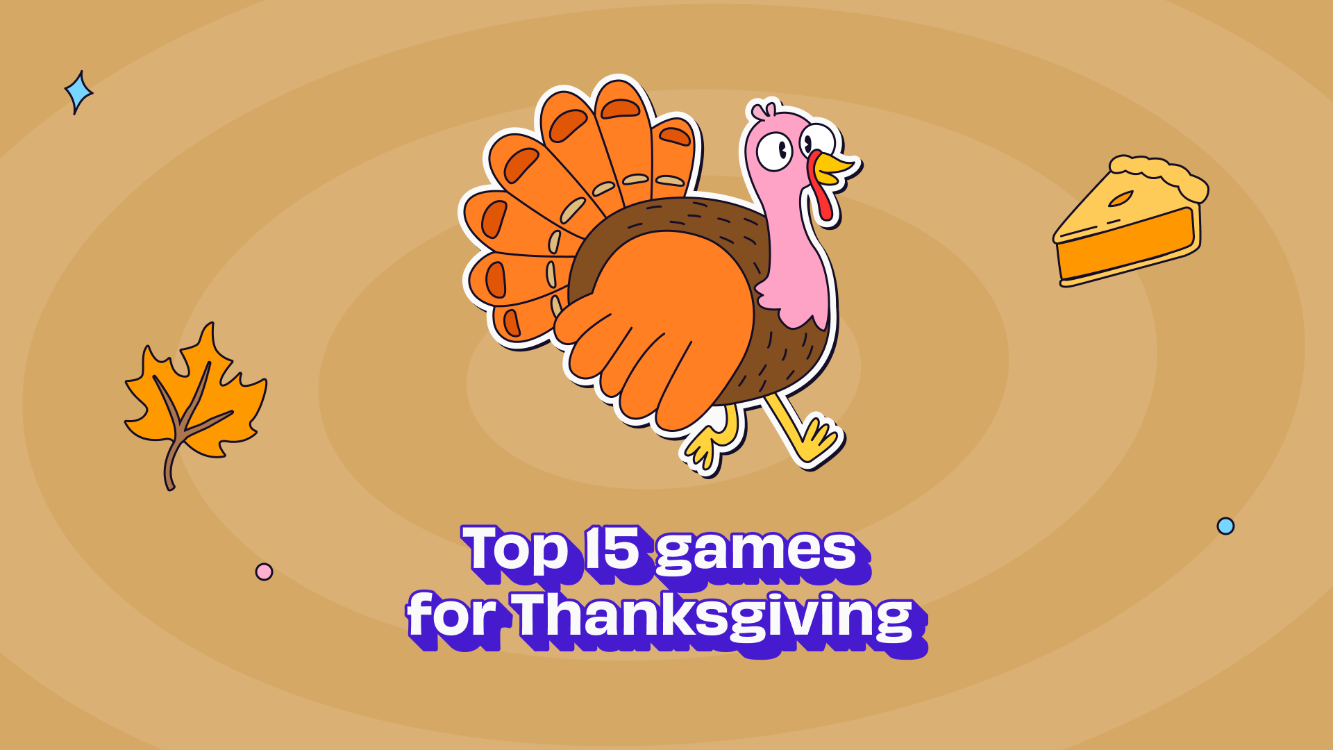 Top 15 Games for Thanksgiving