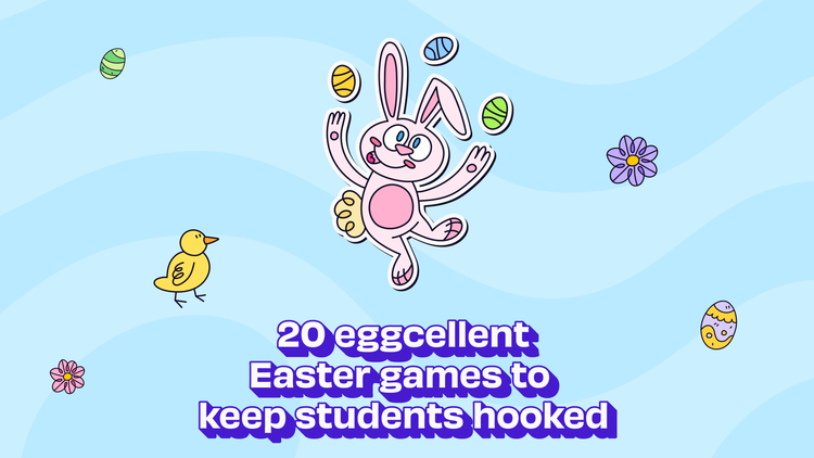 20 Eggcellent Easter Games to Keep Students Hooked