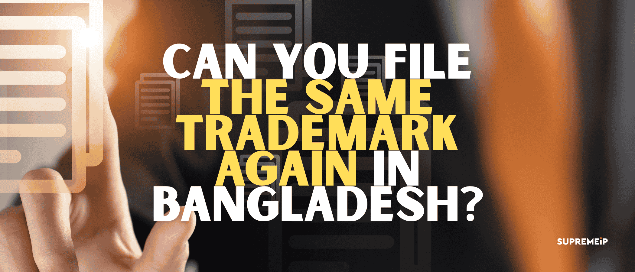 Can You File the Same Trademark Again in Bangladesh?