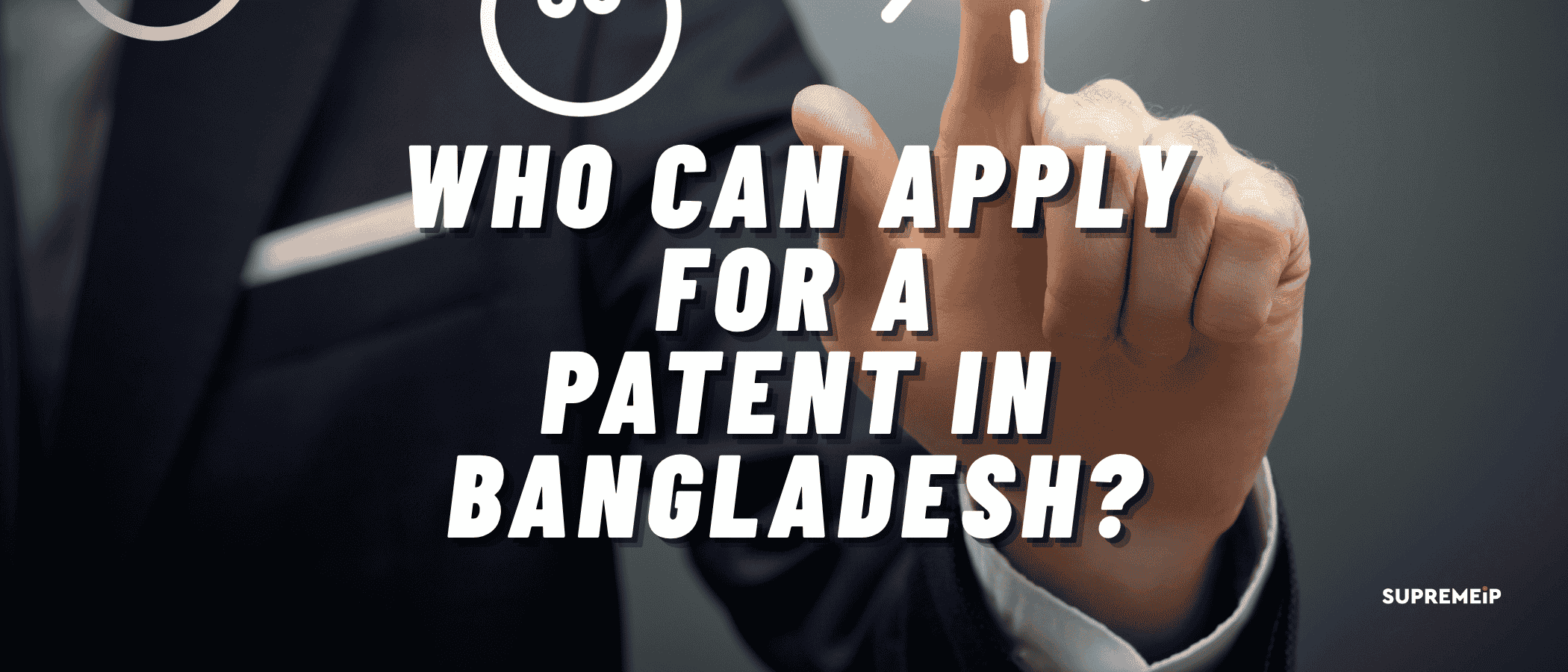Who Can Apply for a Patent in Bangladesh?