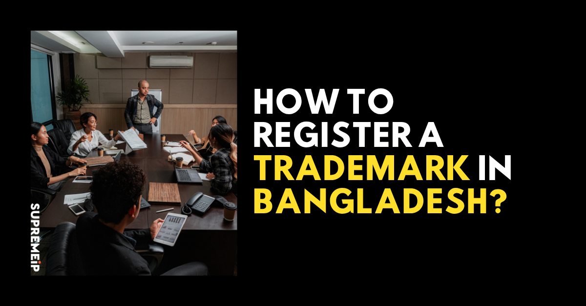 How to Register a Trademark in Bangladesh?