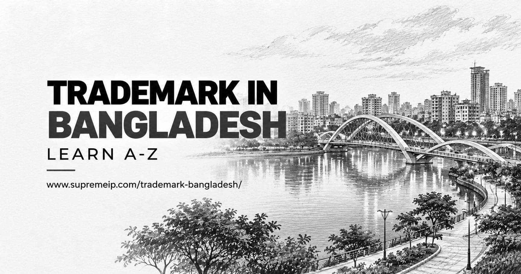 Trademark in Bangladesh: A-Z Guide to Registration and Protection