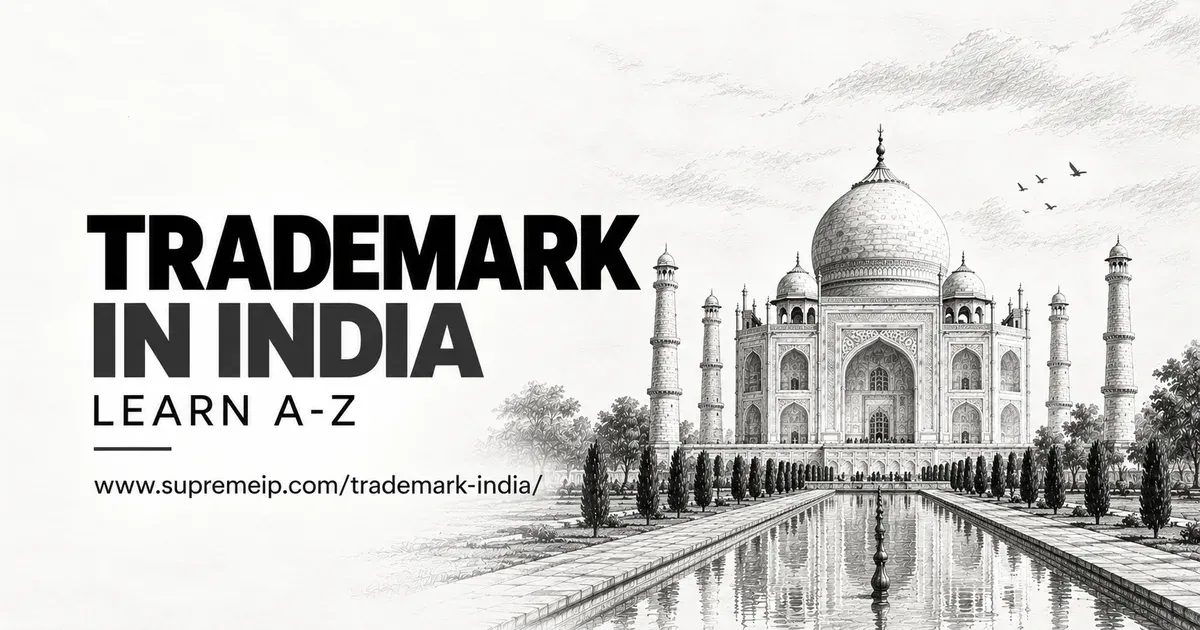 Trademark in India: A-Z Guide to Registration and Protection