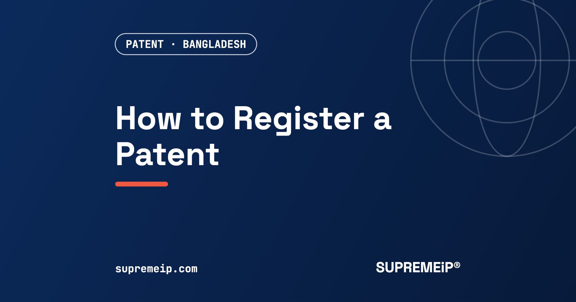 How to Register a Patent in Bangladesh: Steps, Timeline and Rules
